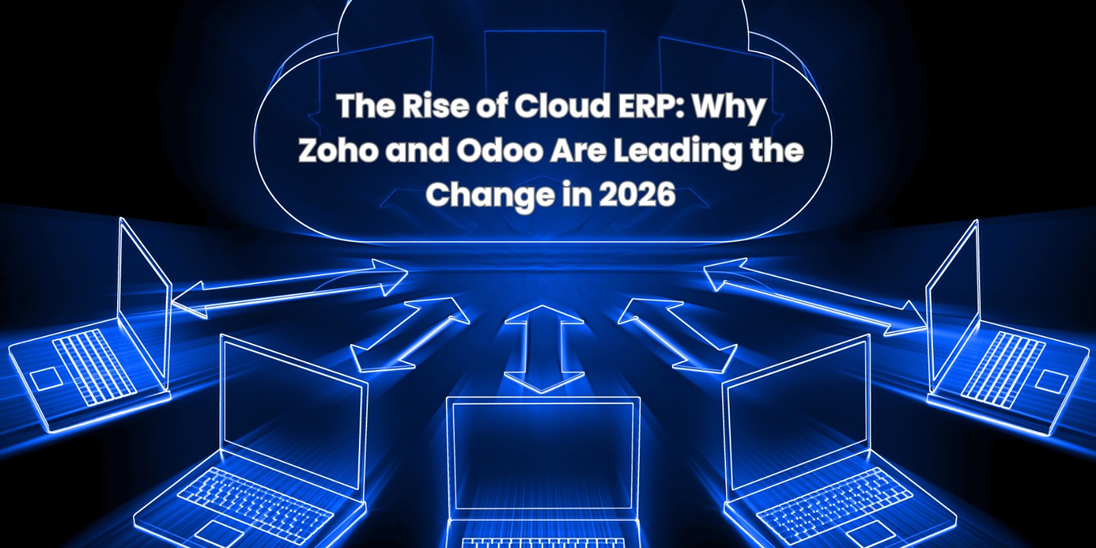 "Cloud ERP dashboard showing Zoho and Odoo automation, real-time data, and integrated business modules for 2026."